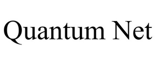 QUANTUM NET