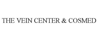 THE VEIN CENTER & COSMED