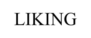 LIKING