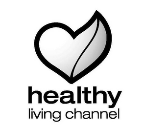 HEALTHY LIVING CHANNEL