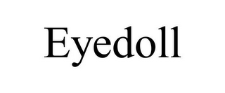 EYEDOLL