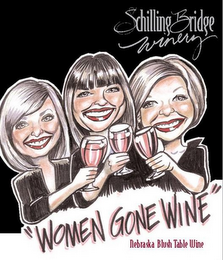 SCHILLINGBRIDGE WINERY "WOMEN GONE WINE" NEBRASKA BLUSH TABLE WINE