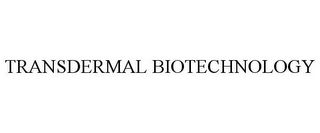 TRANSDERMAL BIOTECHNOLOGY