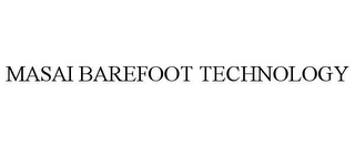 MASAI BAREFOOT TECHNOLOGY