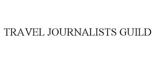 TRAVEL JOURNALISTS GUILD