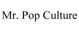 MR. POP CULTURE