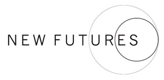 NEW FUTURES