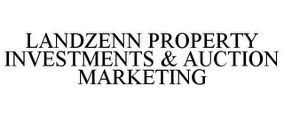 LANDZENN PROPERTY INVESTMENTS & AUCTION MARKETING