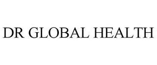 DR GLOBAL HEALTH