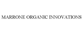 MARRONE ORGANIC INNOVATIONS