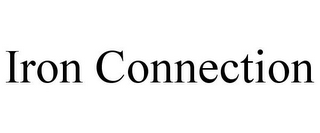 IRON CONNECTION