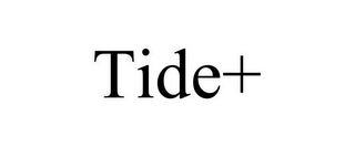 TIDE+