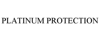 PLATINUM PROTECTION