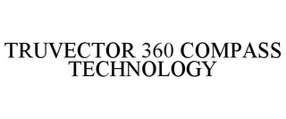 TRUVECTOR 360 COMPASS TECHNOLOGY