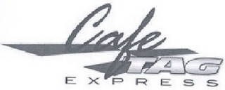 CAFE TAG EXPRESS