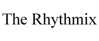 THE RHYTHMIX