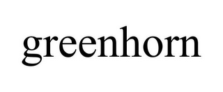 GREENHORN