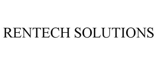 RENTECH SOLUTIONS