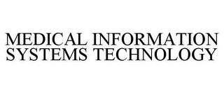 MEDICAL INFORMATION SYSTEMS TECHNOLOGY