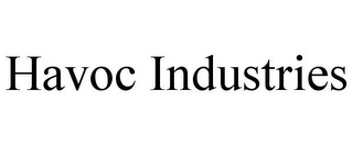 HAVOC INDUSTRIES