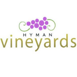 HYMAN VINEYARDS