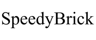 SPEEDYBRICK