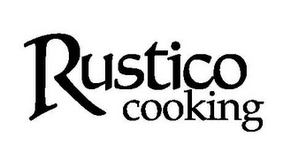 RUSTICO COOKING