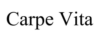CARPE VITA