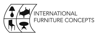 INTERNATIONAL FURNITURE CONCEPTS