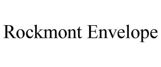 ROCKMONT ENVELOPE