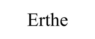 ERTHE