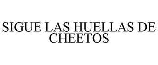 SIGUE LAS HUELLAS DE CHEETOS