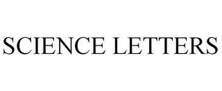 SCIENCE LETTERS