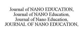 JOURNAL OF NANO EDUCATION, JOURNAL OF NANO EDUCATION, JOURNAL OF NANO EDUCATION, JOURNAL OF NANO EDUCATION,