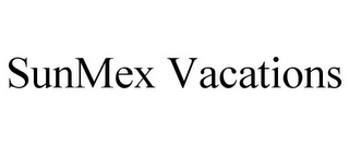SUNMEX VACATIONS