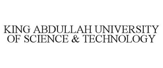 KING ABDULLAH UNIVERSITY OF SCIENCE & TECHNOLOGY