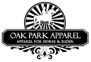 OAK PARK APPAREL APPAREL FOR HORSE & RIDER