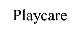 PLAYCARE