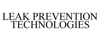 LEAK PREVENTION TECHNOLOGIES