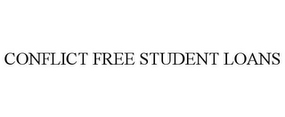 CONFLICT FREE STUDENT LOANS