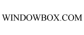 WINDOWBOX.COM