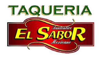 TAQUERIA EL SABOR AUNTENTICO MEXICANO