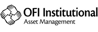 OFI INSTITUTIONAL ASSET MANAGEMENT