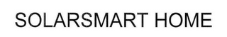 SOLARSMART HOME