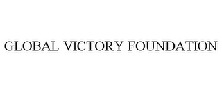 GLOBAL VICTORY FOUNDATION