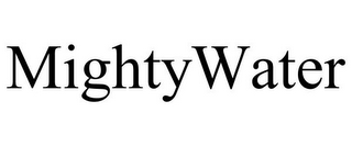 MIGHTYWATER