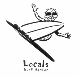 LOCALS SURF HARDER