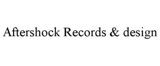 AFTERSHOCK RECORDS & DESIGN