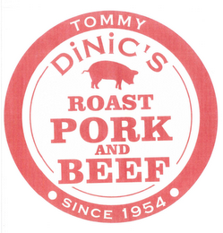 TOMMY DINIC'S ROAST PORK AND BEEF SINCE1954