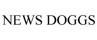 NEWS DOGGS